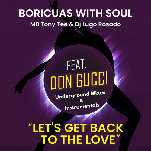 DJ Lugo Rosado, MB Tony Tee - 'Let's Get Back To The Love (feat. Don Gucci)' [MAS003]